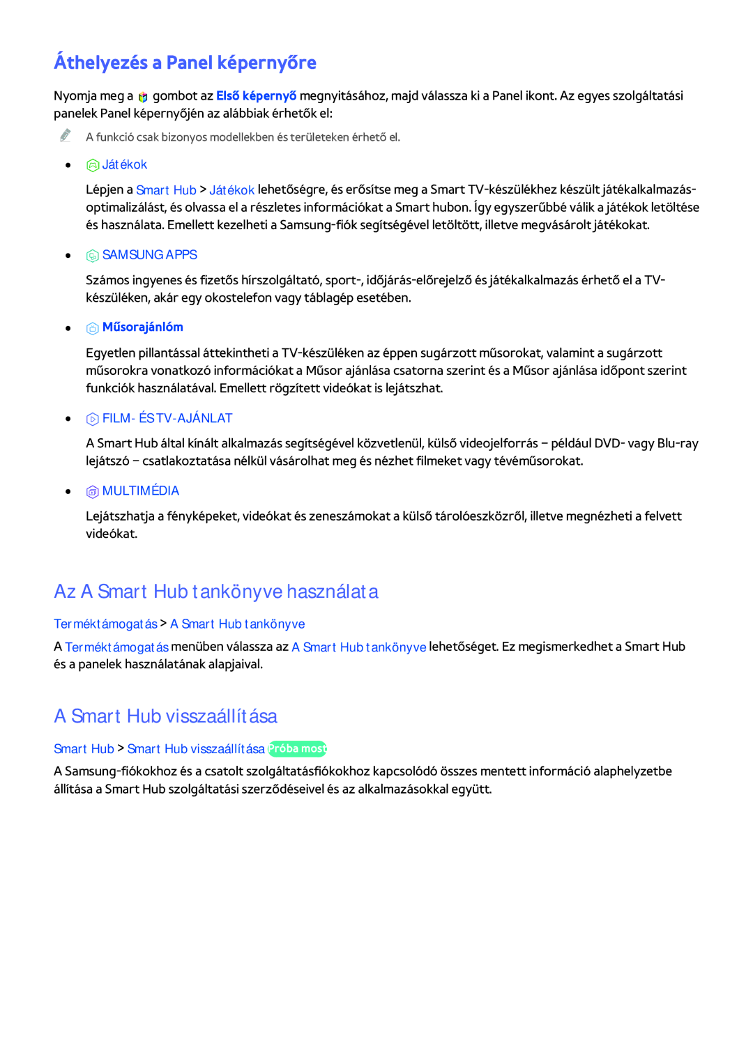 Samsung UE32H4500AWXZF manual Áthelyezés a Panel képernyőre, Az a Smart Hub tankönyve használata, Smart Hub visszaállítása 