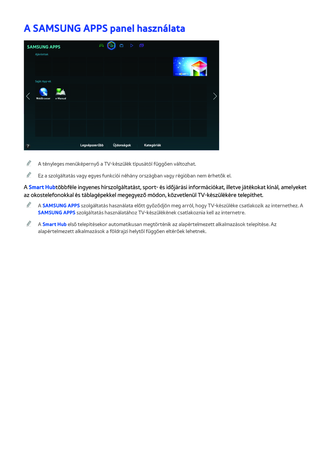 Samsung UE48H6410SSXZF, UE75H6470SSXZG, UE65H6470SSXZG, UE22H5610AWXXH, UE32H6470SSXZG manual Samsung Apps panel használata 