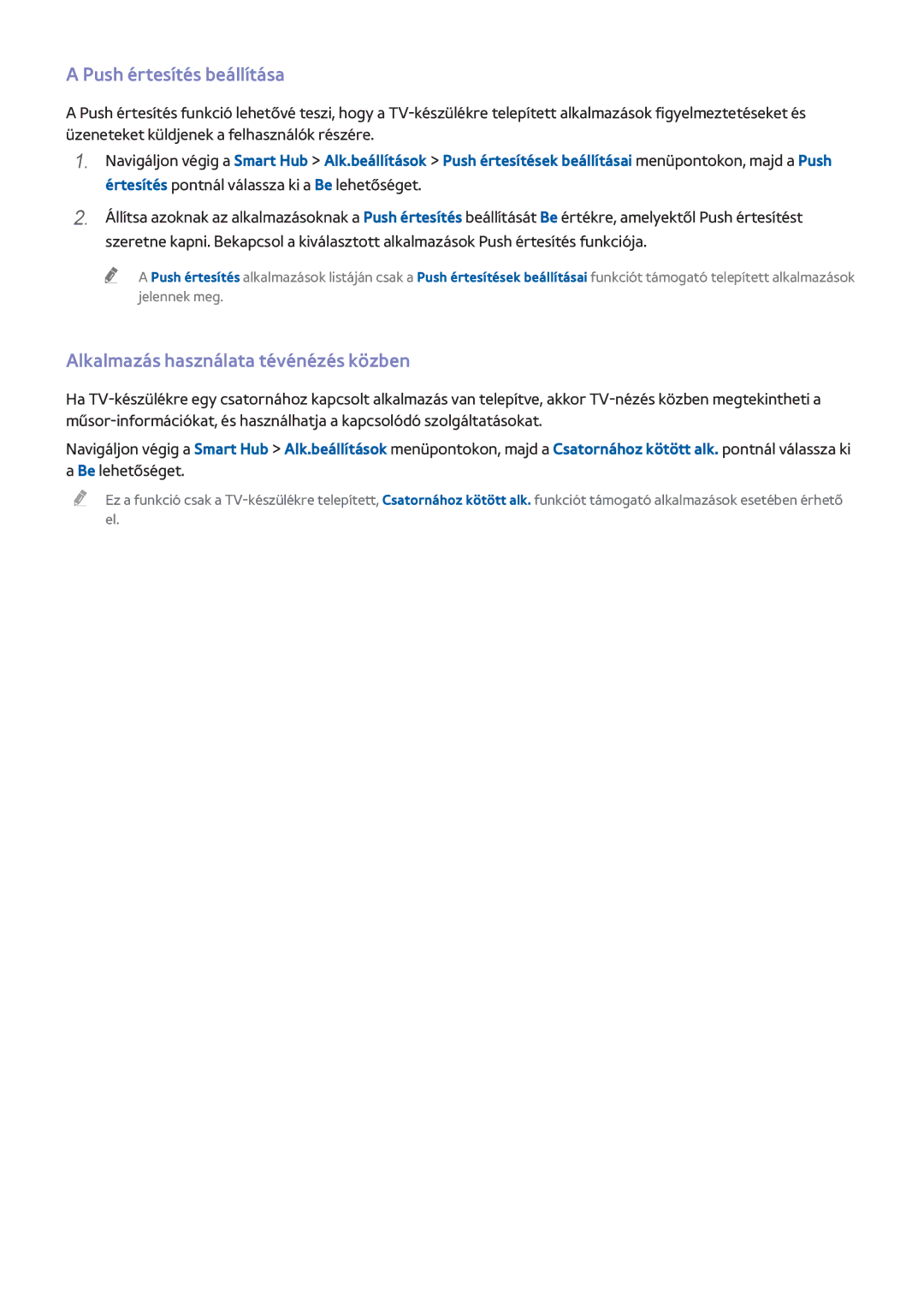 Samsung UE40H6650SLXZF, UE75H6470SSXZG, UE65H6470SSXZG Push értesítés beállítása, Alkalmazás használata tévénézés közben 