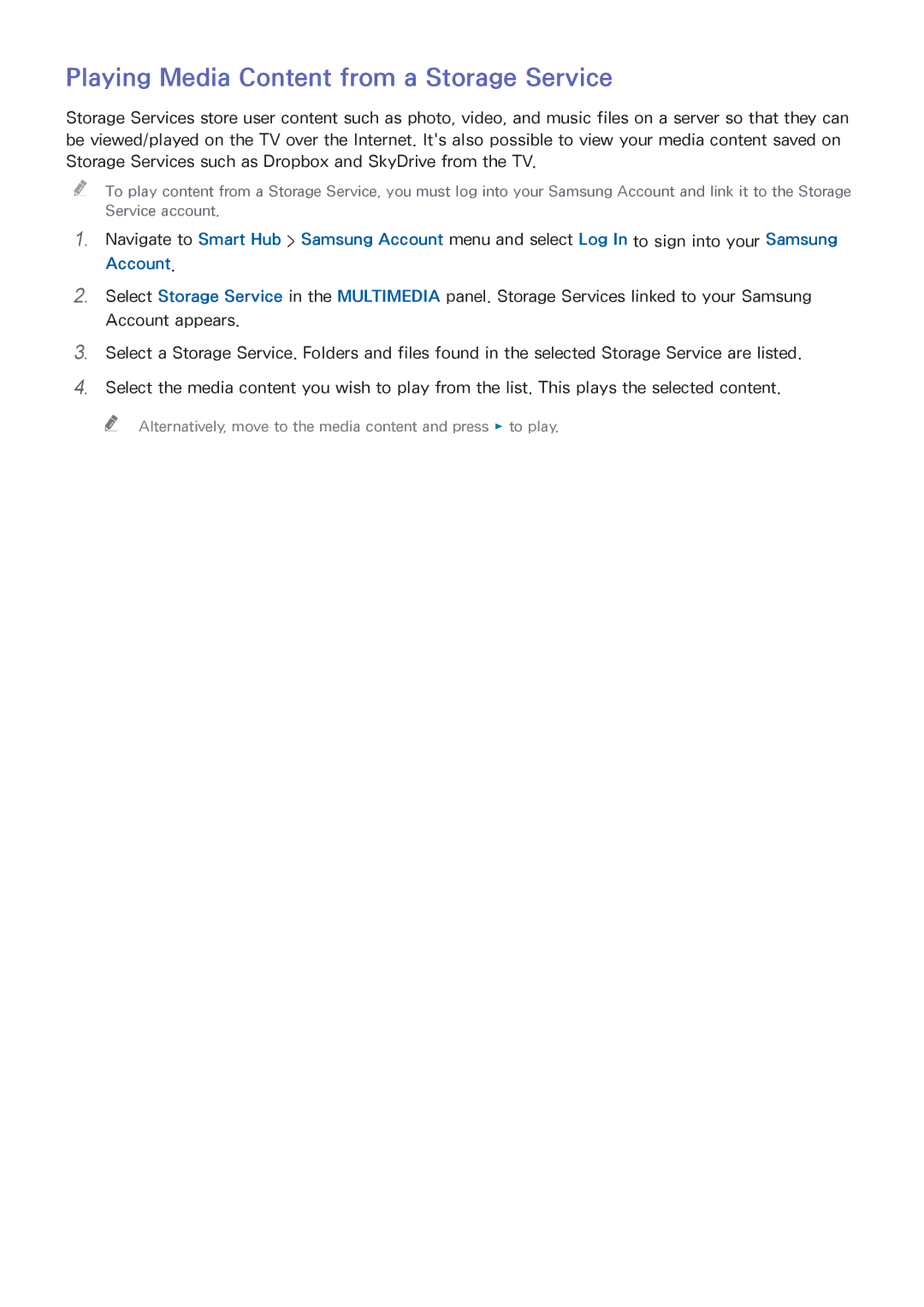 Samsung UE32H6410SSXZF, UE75H6470SSXZG, UE65H6470SSXZG, UE22H5610AWXXH manual Playing Media Content from a Storage Service 