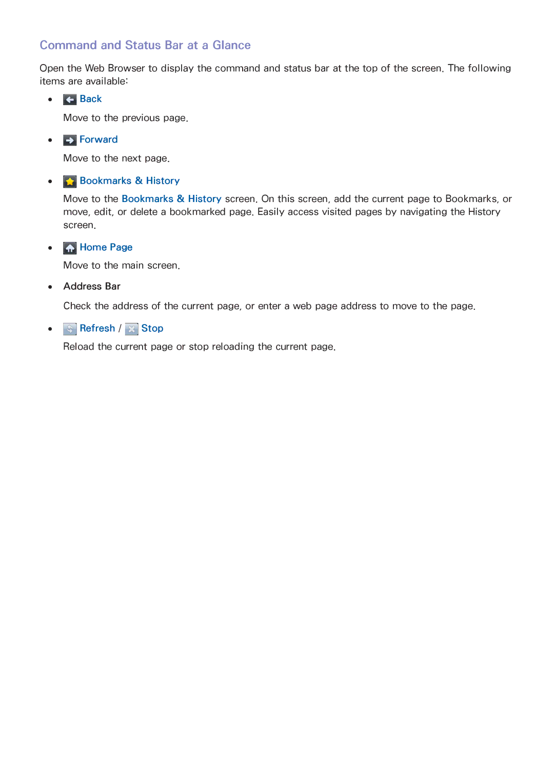 Samsung UE55H6270ASXTK, UE75H6470SSXZG, UE65H6470SSXZG, UE22H5610AWXXH, UE40H6410ASXTK Command and Status Bar at a Glance 