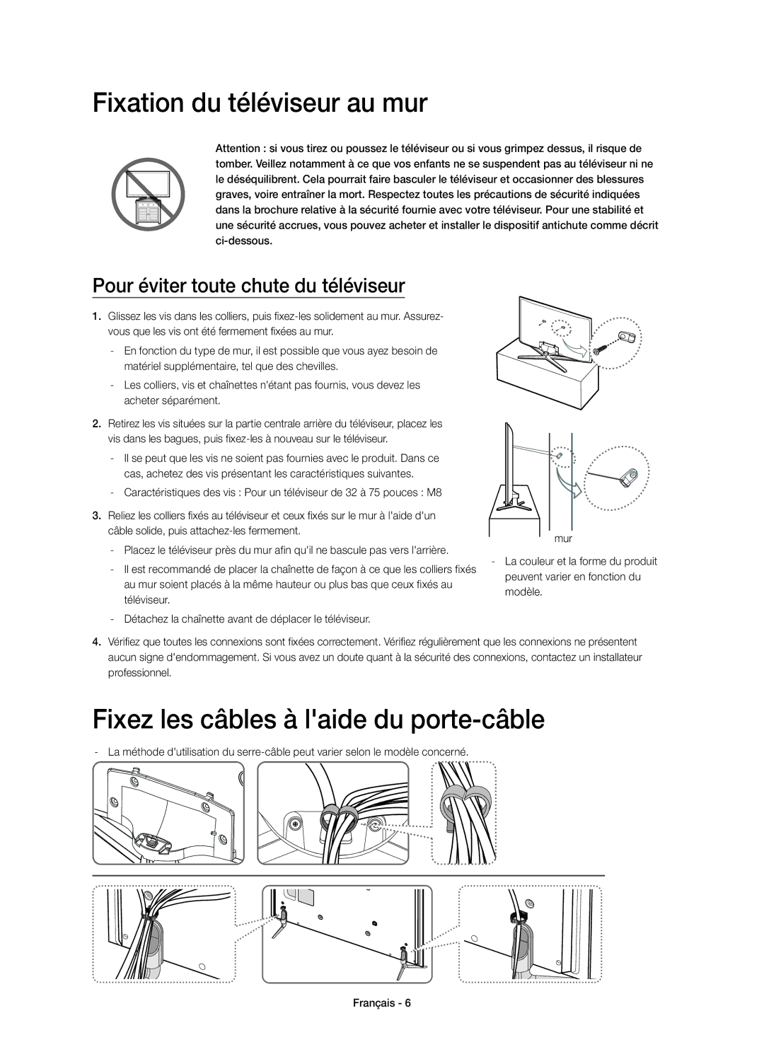 Samsung UE65H6470SSXZG, UE75H6470SSXZG manual Fixation du téléviseur au mur, Fixez les câbles à laide du porte-câble 