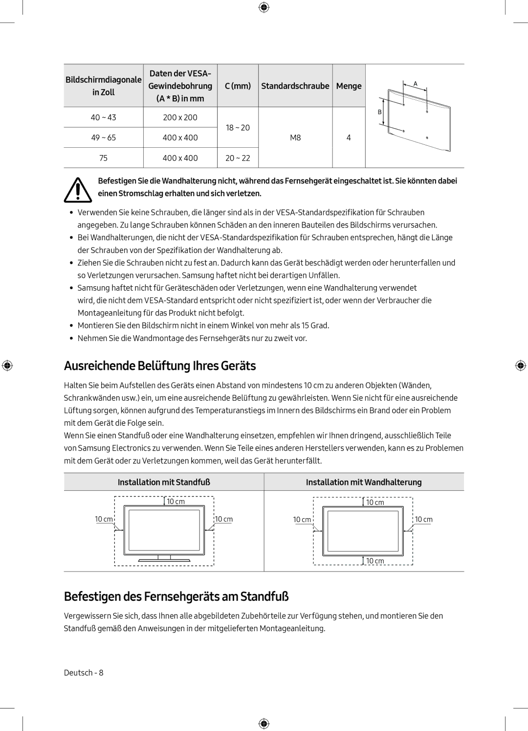 Samsung UE75MU6198UXZG manual Ausreichende Belüftung Ihres Geräts, Befestigen des Fernsehgeräts am Standfuß, Daten der Vesa 