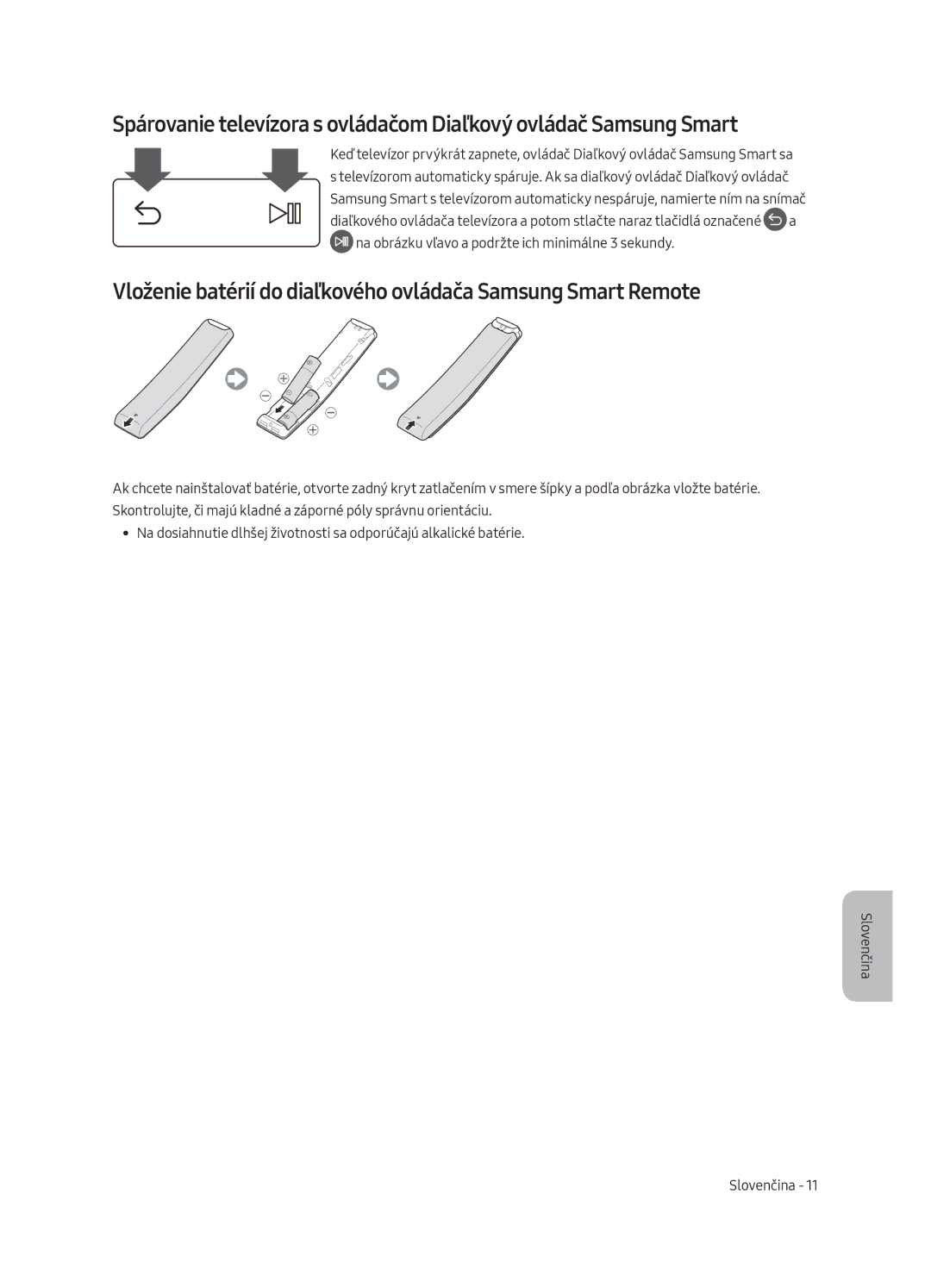 Samsung UE55MU8002TXXH, UE75MU8002TXXH, UE65MU8002TXXH manual Vloženie batérií do diaľkového ovládača Samsung Smart Remote 