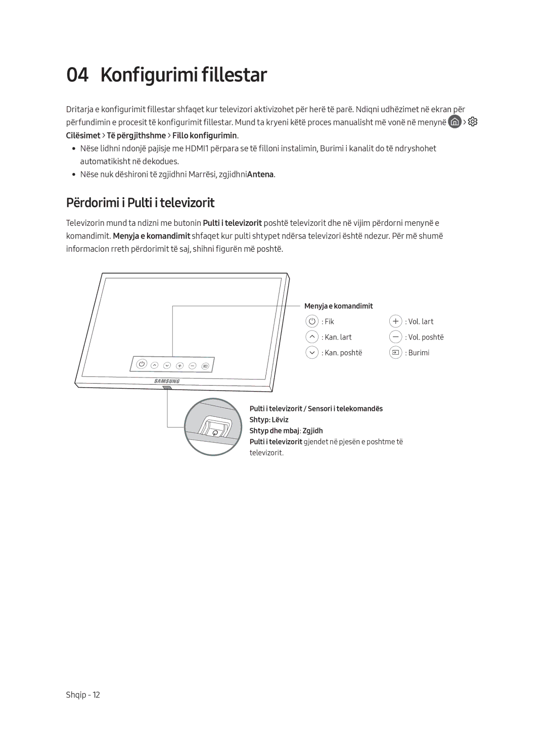 Samsung UE75MU8002TXXH, UE65MU8002TXXH, UE49MU8002TXXH manual Konfigurimi fillestar, Përdorimi i Pulti i televizorit 