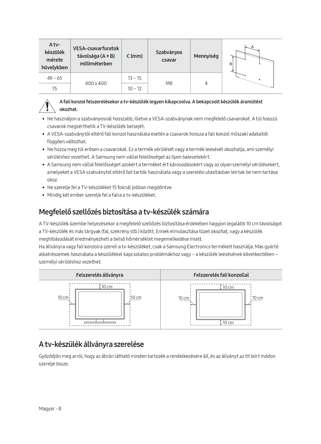 Samsung UE75MU8002TXXH Megfelelő szellőzés biztosítása a tv-készülék számára, Tv-készülék állványra szerelése, 49 ~ 400 x 