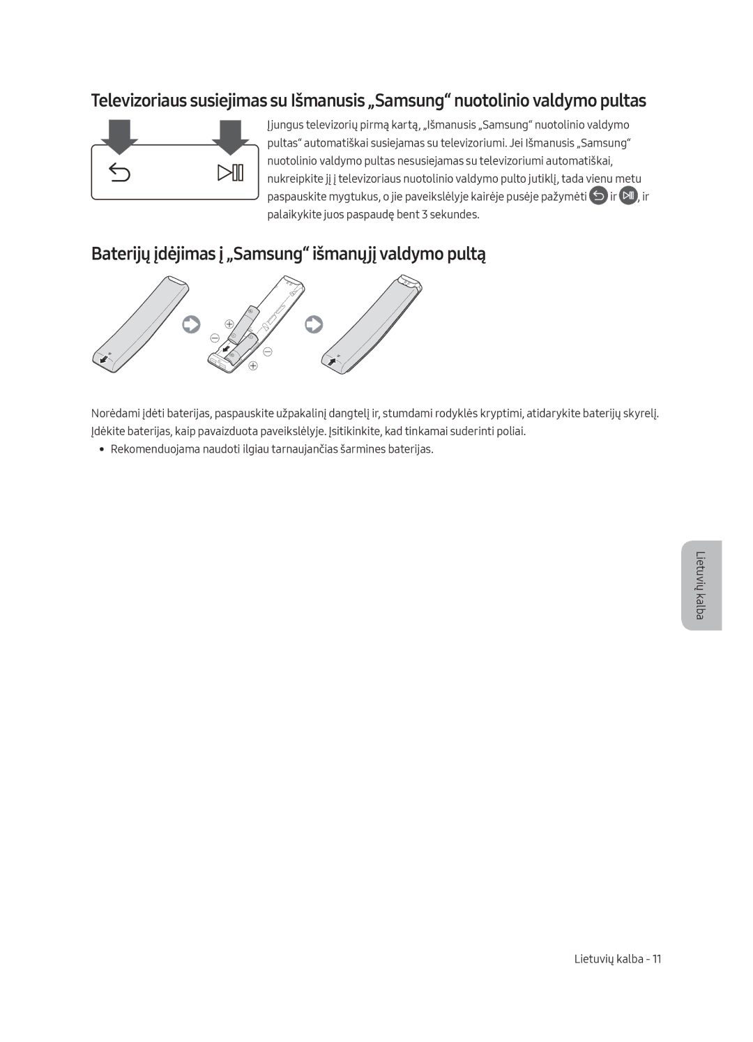 Samsung UE55MU8002TXXH, UE75MU8002TXXH, UE65MU8002TXXH, UE49MU8002TXXH Baterijų įdėjimas į „Samsung išmanųjį valdymo pultą 