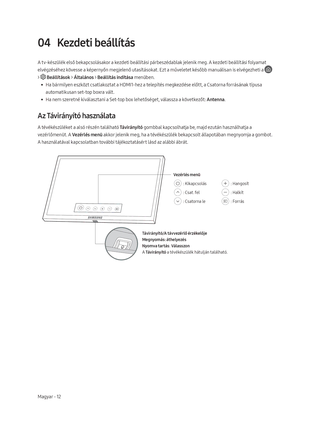 Samsung UE75MU8002TXXH Kezdeti beállítás, Az Távirányító használata, Beállítások Általános Beállítás indítása menüben 