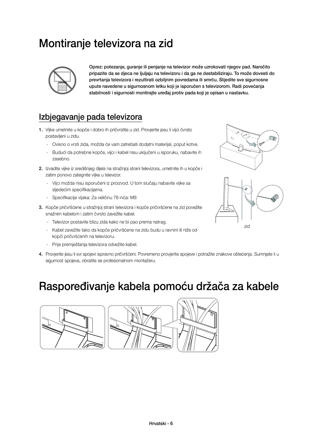 Samsung UE78HU8500LXXH, UE78HU8500LXZF manual Montiranje televizora na zid, Raspoređivanje kabela pomoću držača za kabele 