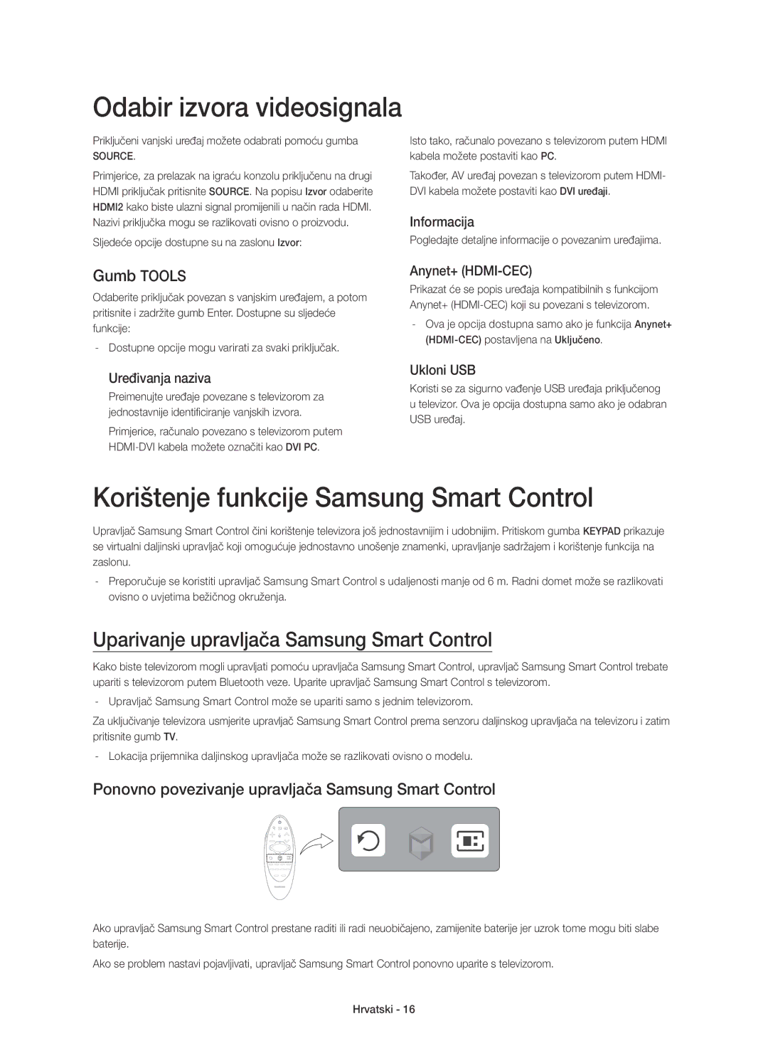 Samsung UE78HU8500LXXN, UE78HU8500LXXH Odabir izvora videosignala, Korištenje funkcije Samsung Smart Control, Gumb Tools 