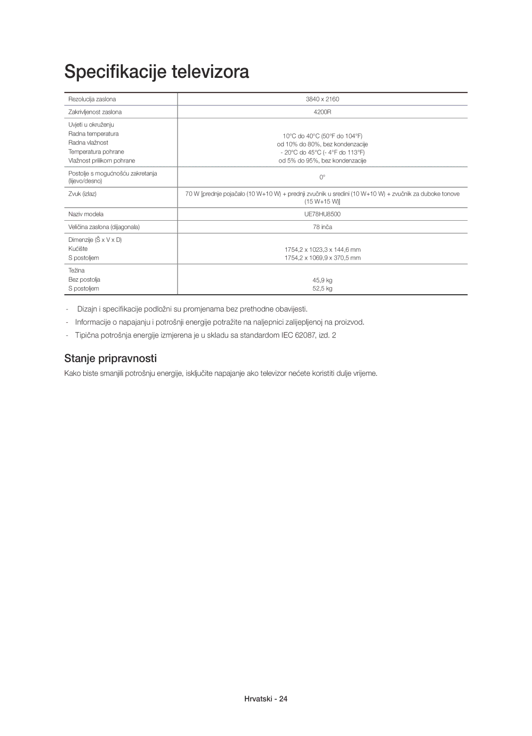 Samsung UE78HU8500LXXH, UE78HU8500LXZF, UE78HU8500LXXC, UE78HU8500TXXH manual Specifikacije televizora, Stanje pripravnosti 