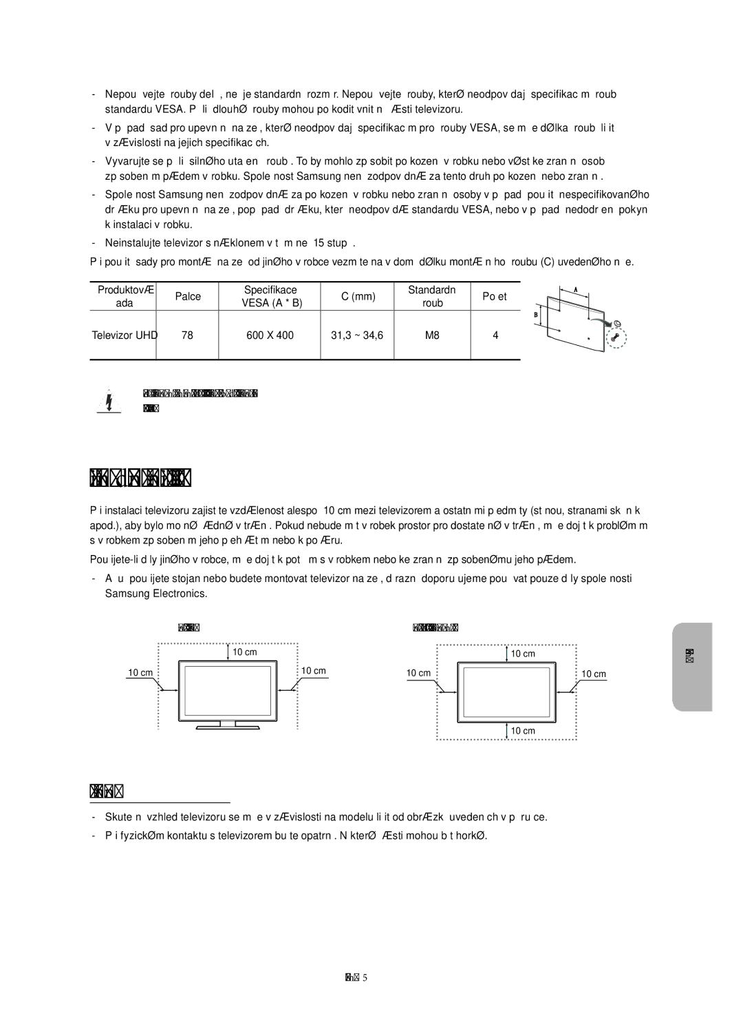 Samsung UE78HU8500TXXU, UE78HU8500LXXH, UE78HU8500LXZF manual Zajištění dostatečné ventilace televizoru, Další upozornění 