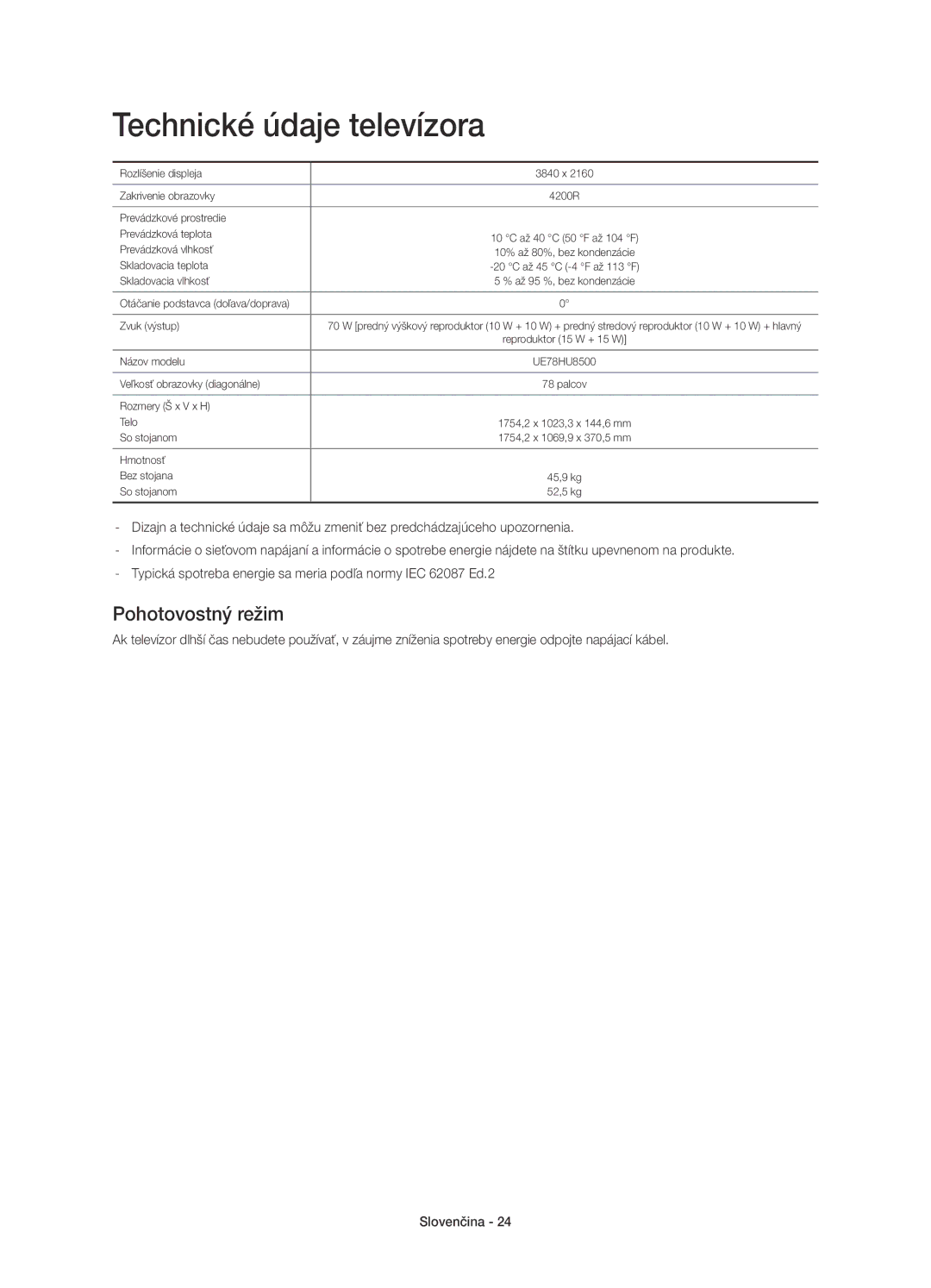 Samsung UE78HU8500LXXH, UE78HU8500LXZF, UE78HU8500LXXC, UE78HU8500TXXH manual Technické údaje televízora, Pohotovostný režim 