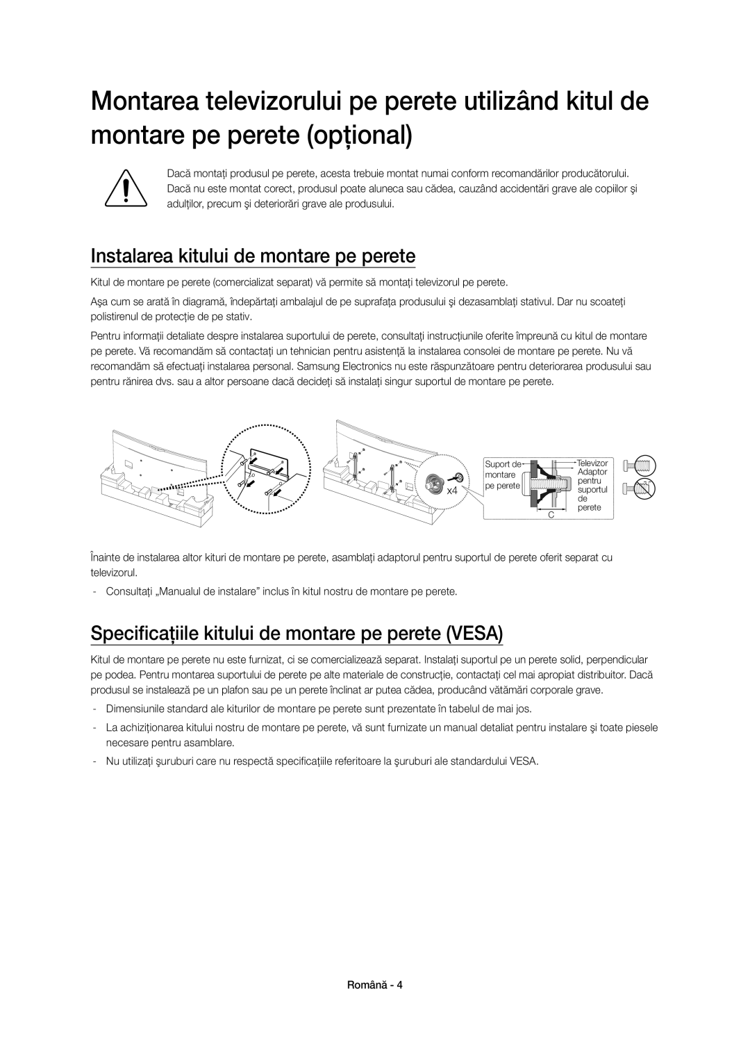 Samsung UE78HU8500LXXN manual Instalarea kitului de montare pe perete, Specificaţiile kitului de montare pe perete Vesa 