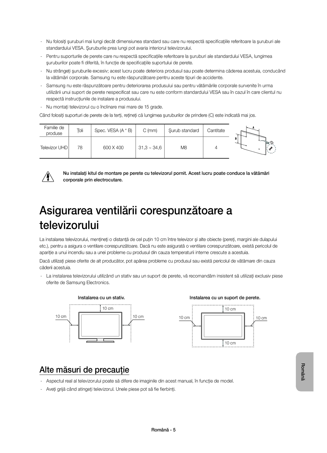 Samsung UE78HU8500TXXU, UE78HU8500LXXH Asigurarea ventilării corespunzătoare a televizorului, Alte măsuri de precauţie 