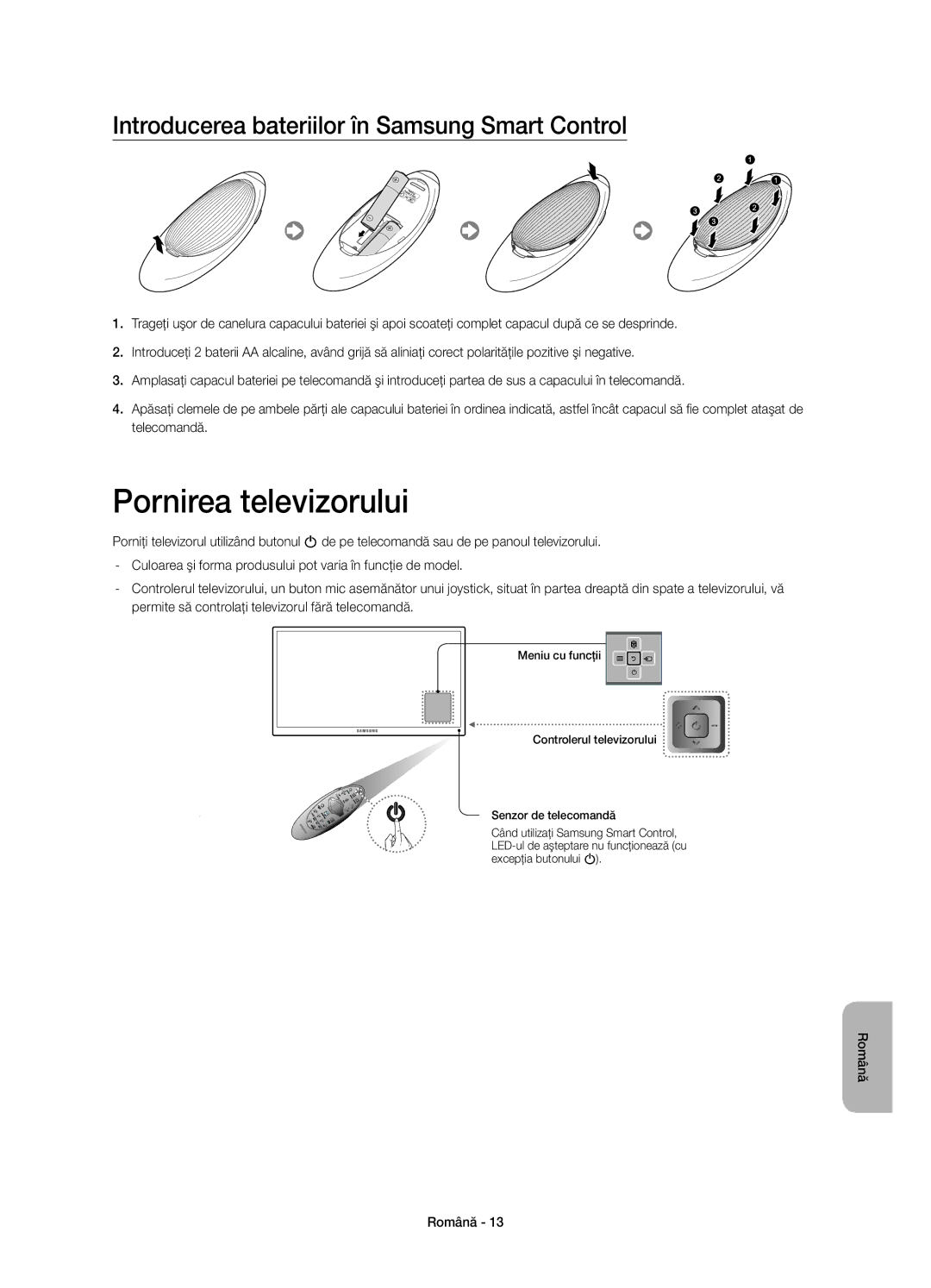 Samsung UE78HU8500LXZF, UE78HU8500LXXH manual Pornirea televizorului, Introducerea bateriilor în Samsung Smart Control 