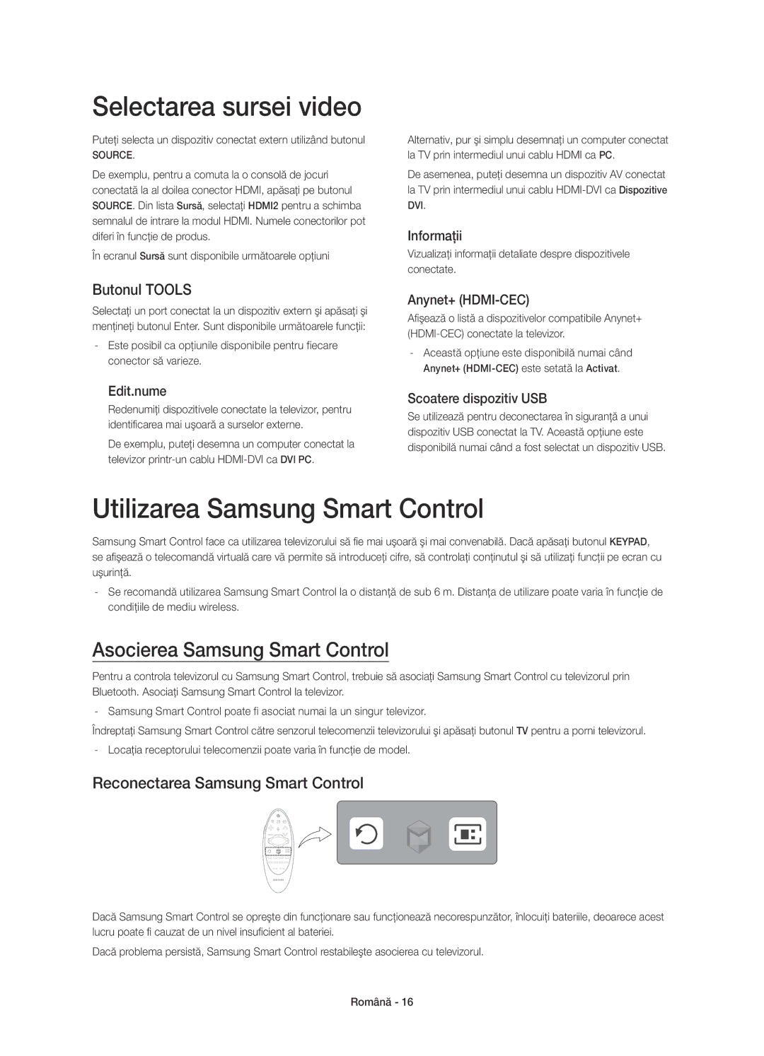 Samsung UE78HU8500LXXN manual Selectarea sursei video, Utilizarea Samsung Smart Control, Asocierea Samsung Smart Control 