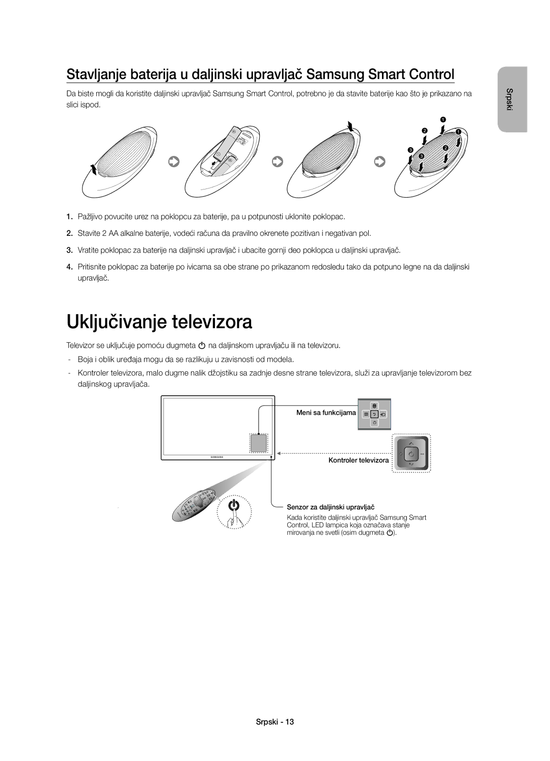 Samsung UE78HU8500LXZF, UE78HU8500LXXH, UE78HU8500LXXC, UE78HU8500TXXH, UE78HU8500LXXN, UE78HU8500TXXU Uključivanje televizora 