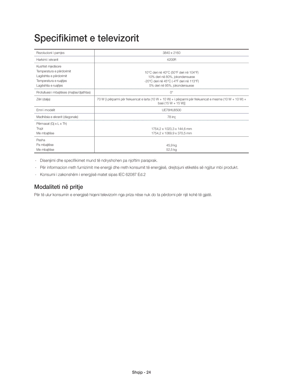 Samsung UE78HU8500LXXH, UE78HU8500LXZF, UE78HU8500LXXC, UE78HU8500TXXH manual Specifikimet e televizorit, Modaliteti në pritje 