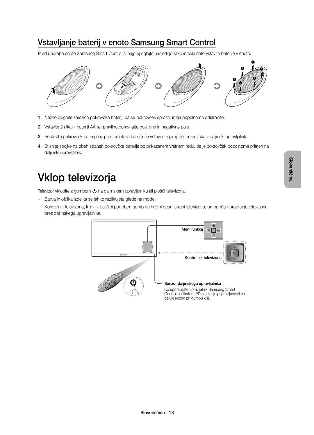 Samsung UE78HU8500LXZF, UE78HU8500LXXH, UE78HU8500LXXC Vklop televizorja, Vstavljanje baterij v enoto Samsung Smart Control 