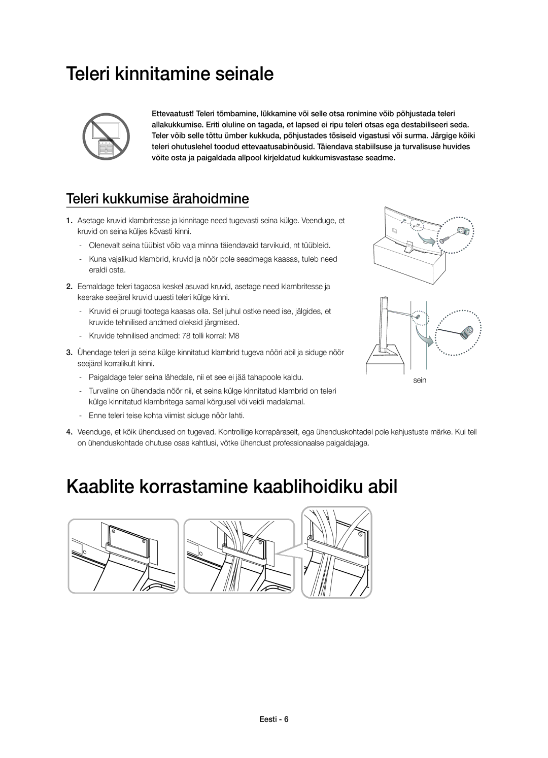 Samsung UE78HU8500LXXH Teleri kinnitamine seinale, Kaablite korrastamine kaablihoidiku abil, Teleri kukkumise ärahoidmine 