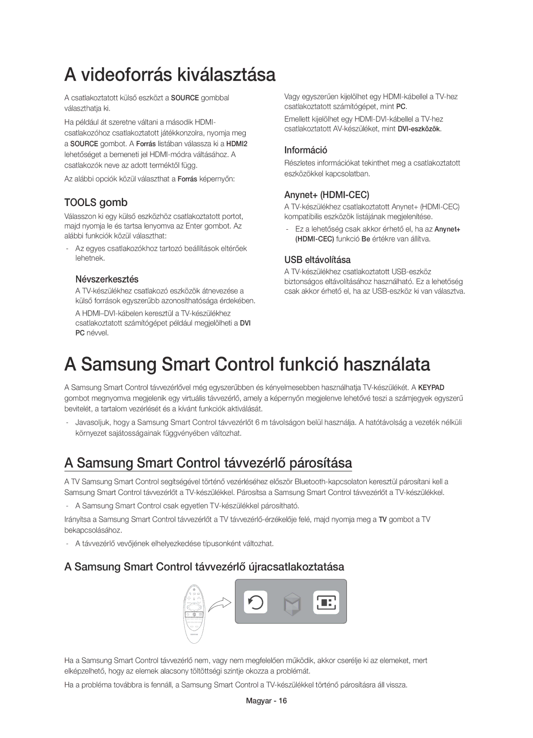 Samsung UE78HU8500LXXN, UE78HU8500LXXH manual Videoforrás kiválasztása, Samsung Smart Control funkció használata, Tools gomb 