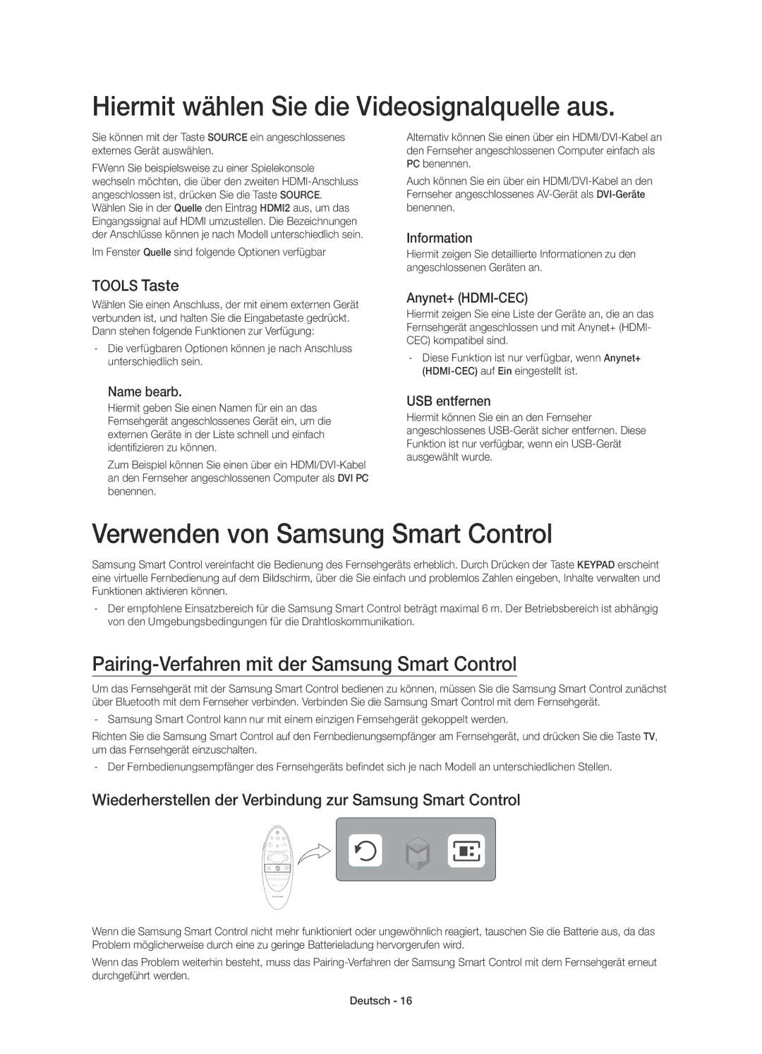 Samsung UE78HU8500LXZF Hiermit wählen Sie die Videosignalquelle aus, Verwenden von Samsung Smart Control, Tools Taste 