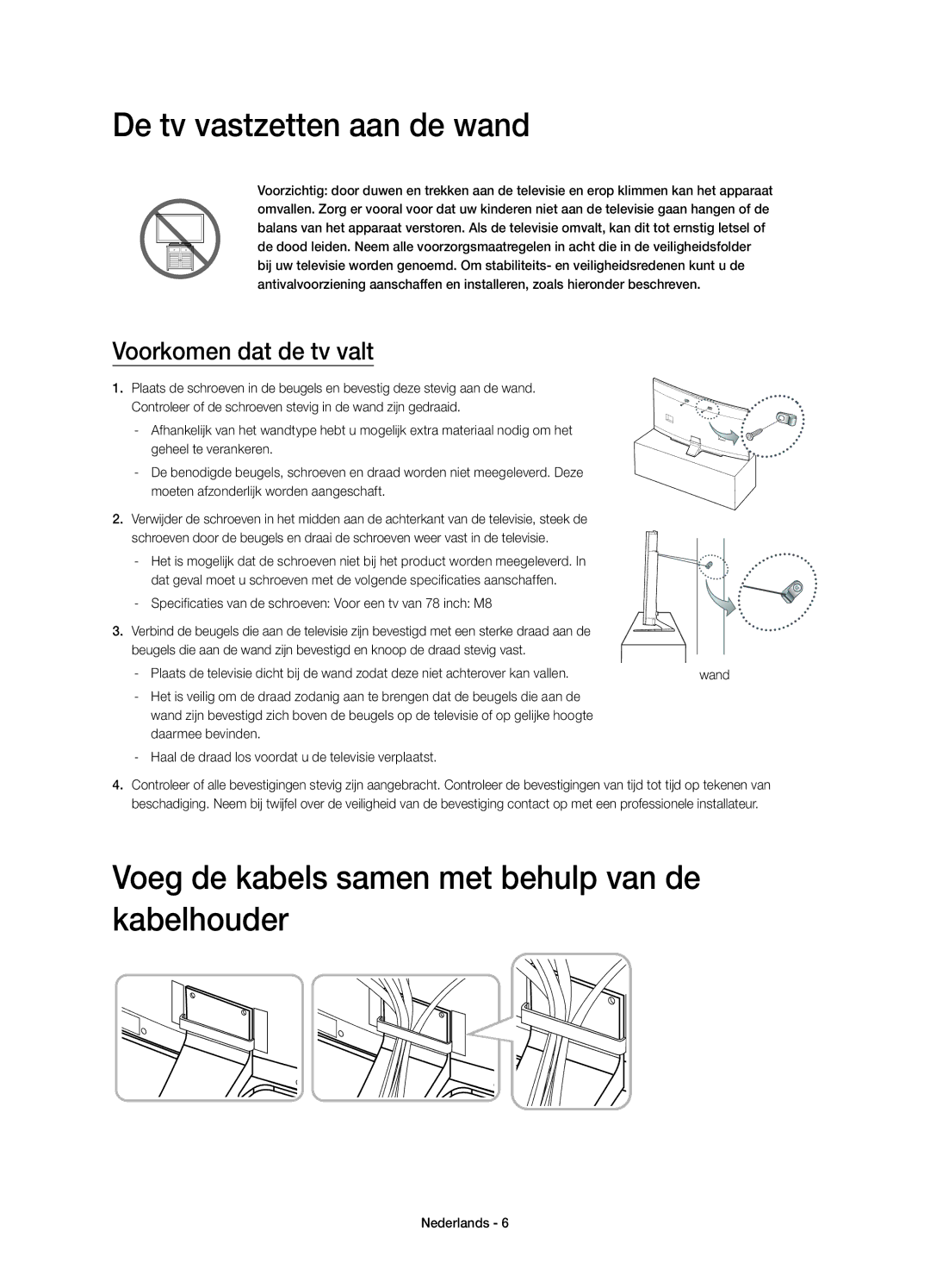 Samsung UE78HU8500LXZF manual De tv vastzetten aan de wand, Voeg de kabels samen met behulp van de kabelhouder 