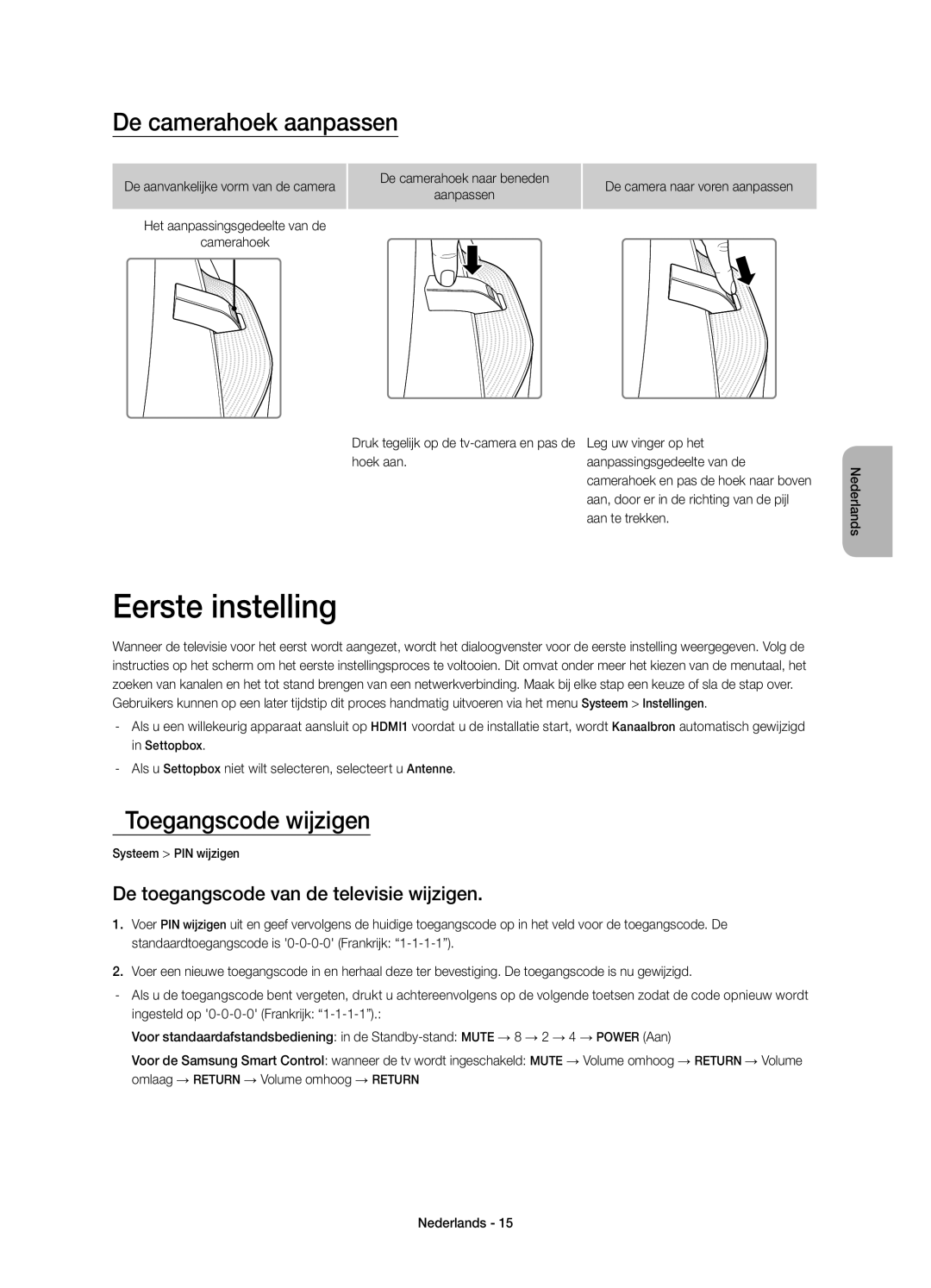 Samsung UE78HU8500LXZF manual Eerste instelling, De camerahoek aanpassen, Toegangscode wijzigen 