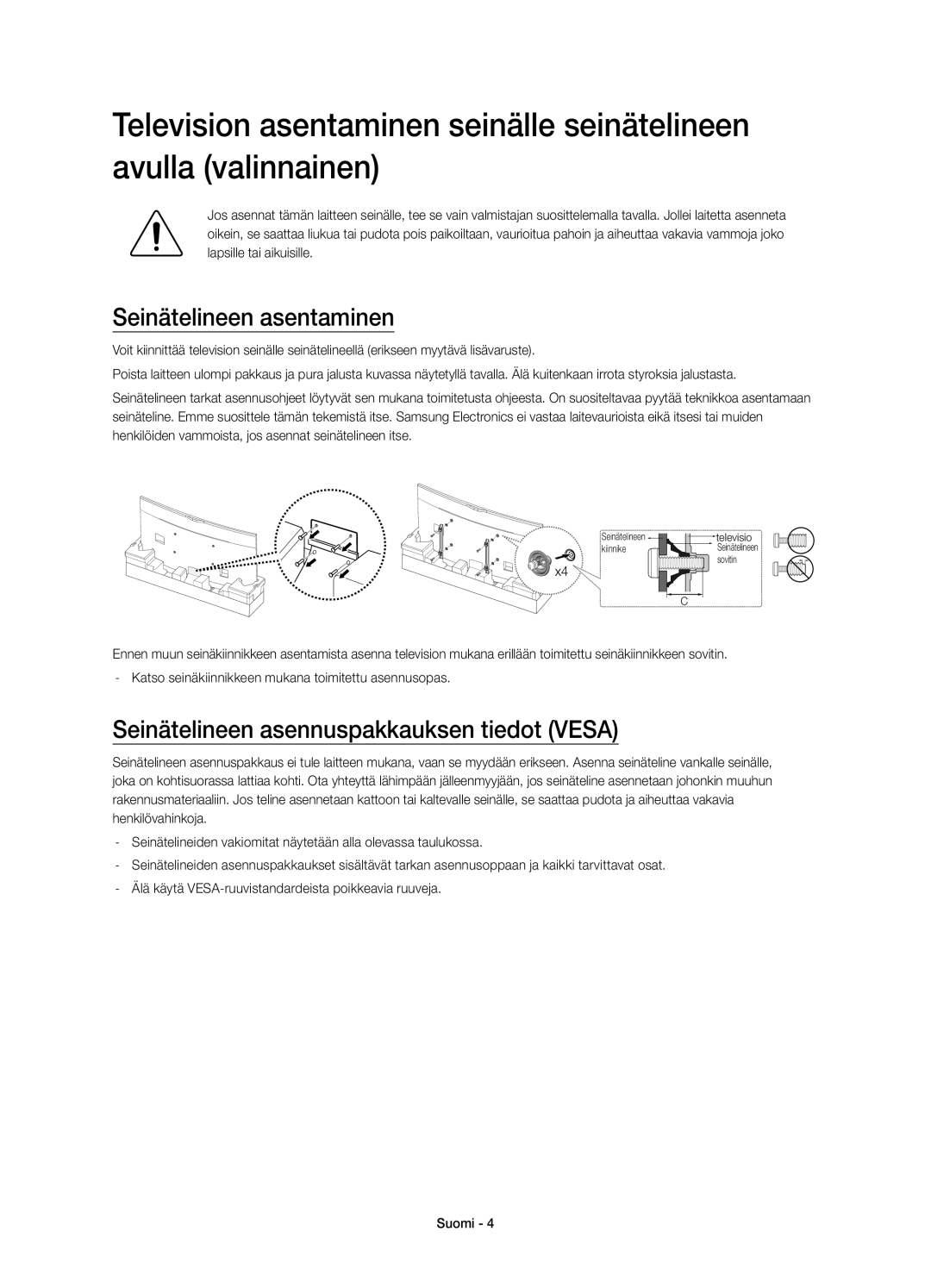 Samsung UE78HU8505QXXE manual Seinätelineen asentaminen, Seinätelineen asennuspakkauksen tiedot Vesa 