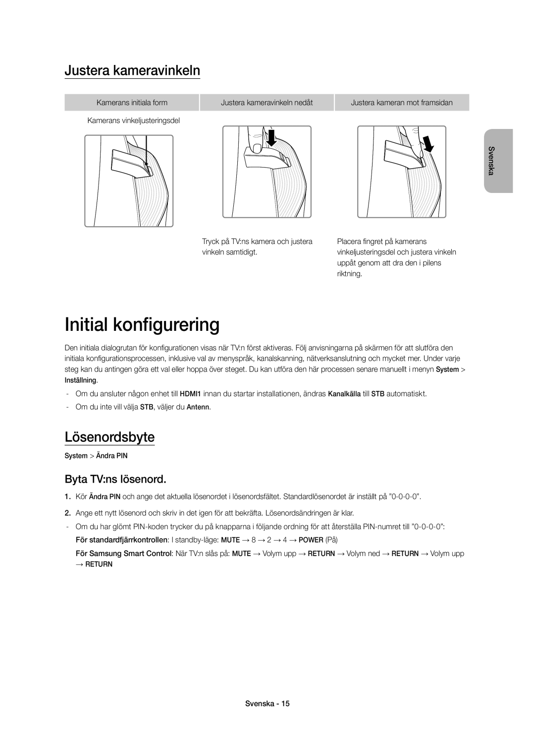 Samsung UE78HU8505QXXE manual Initial konfigurering, Justera kameravinkeln, Lösenordsbyte, Byta TVns lösenord 