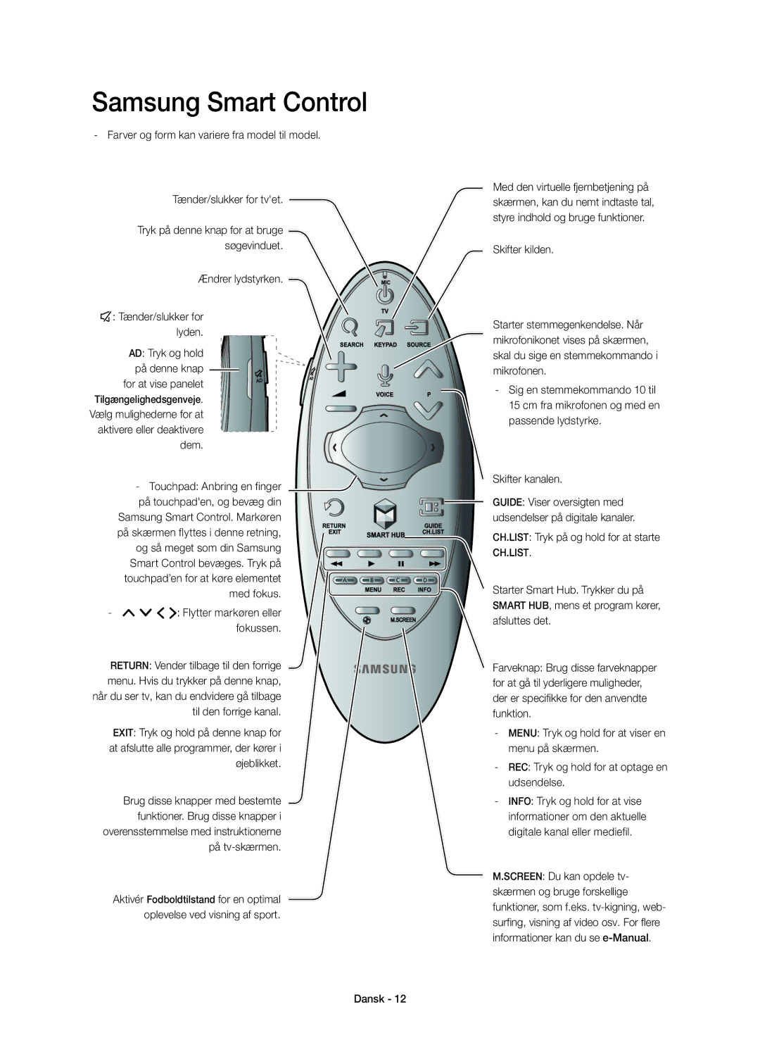 Samsung UE78HU8505QXXE manual Ændrer lydstyrken ¢ Tænder/slukker for lyden, Skifter kanalen 