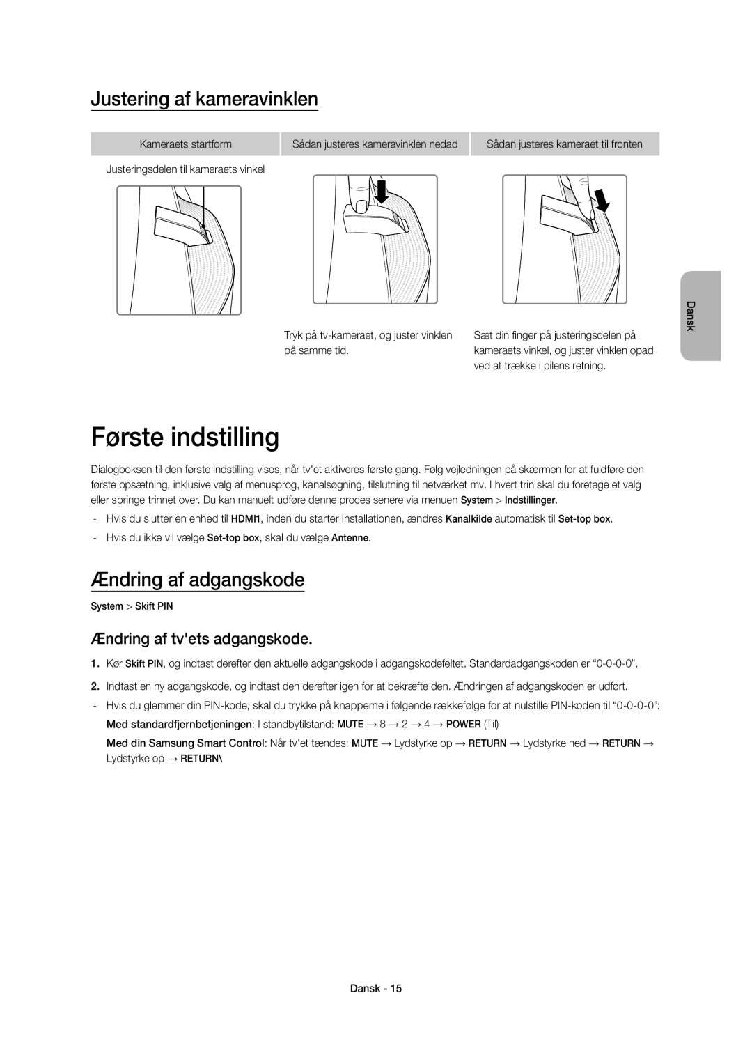 Samsung UE78HU8505QXXE manual Første indstilling, Justering af kameravinklen, Ændring af adgangskode, Kameraets startform 