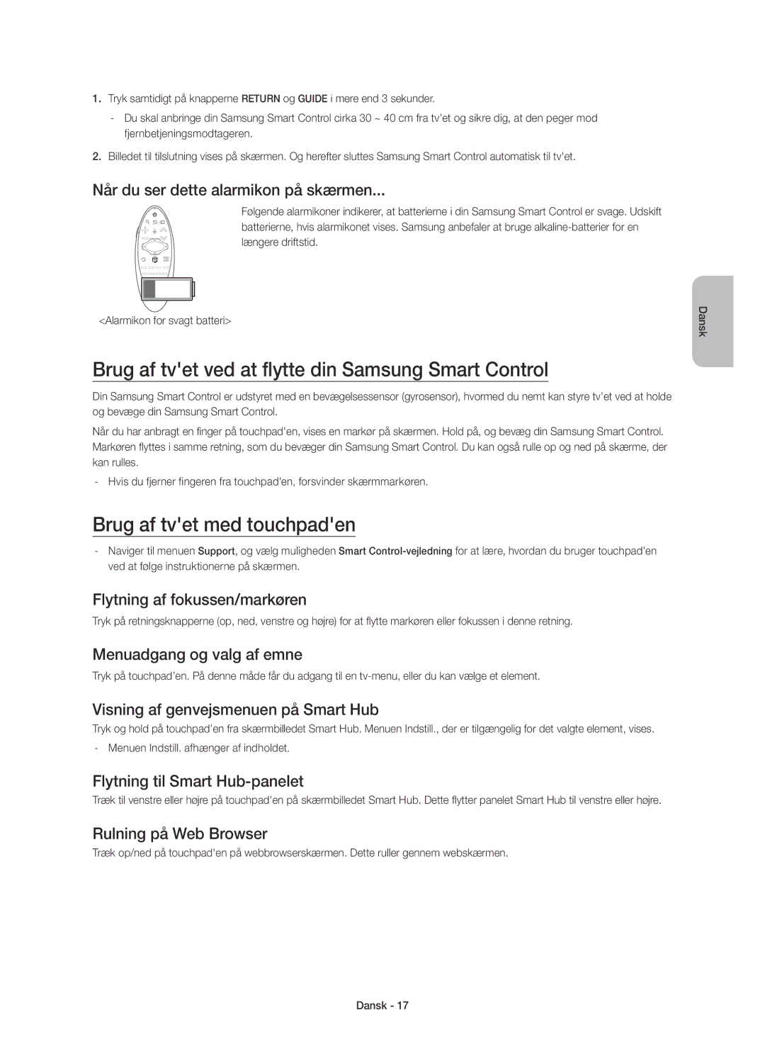 Samsung UE78HU8505QXXE manual Brug af tvet ved at flytte din Samsung Smart Control, Brug af tvet med touchpaden 