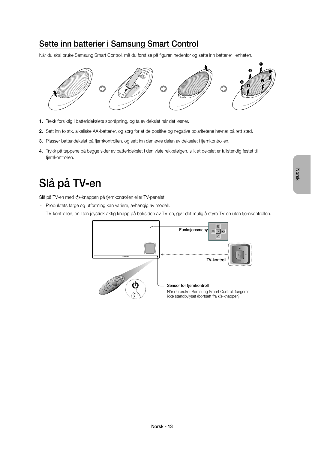 Samsung UE78HU8505QXXE manual Slå på TV-en, Sette inn batterier i Samsung Smart Control 