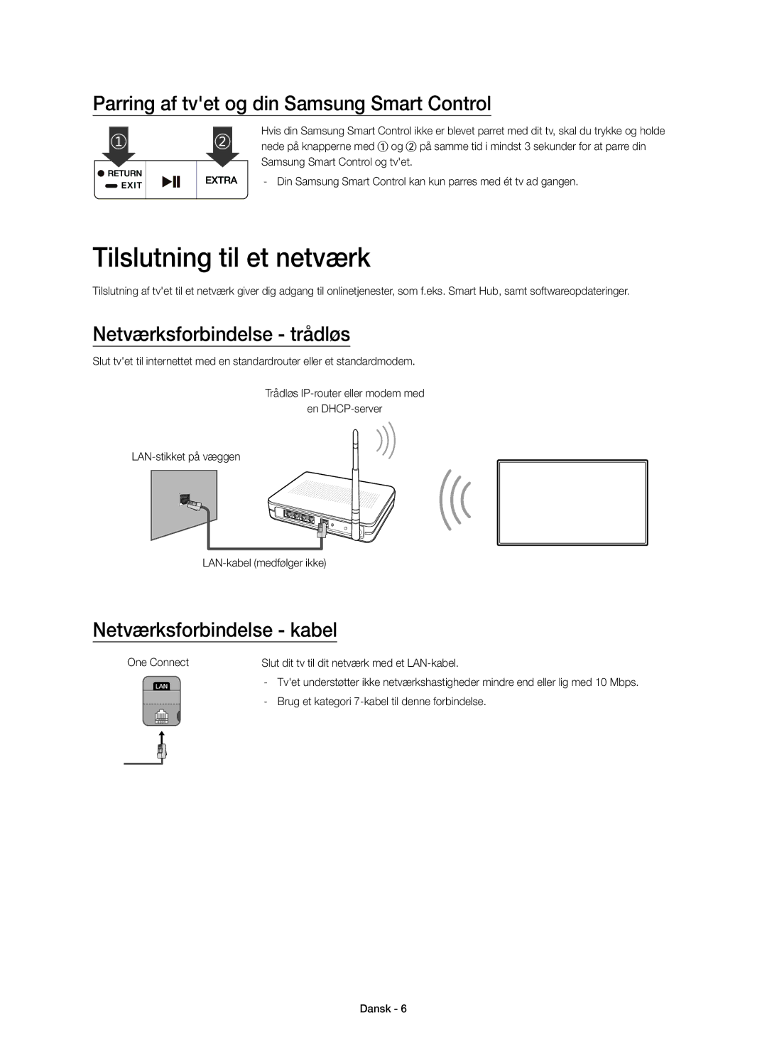 Samsung UE88JS9505QXXE Tilslutning til et netværk, Parring af tvet og din Samsung Smart Control, Netværksforbindelse kabel 