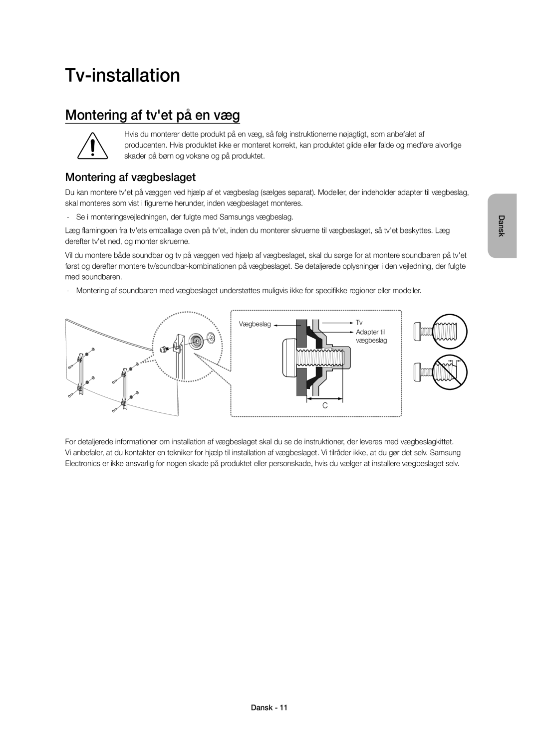 Samsung UE78JS9505QXXE, UE88JS9505QXXE, UE65JS9505QXXE manual Montering af tvet på en væg, Montering af vægbeslaget 