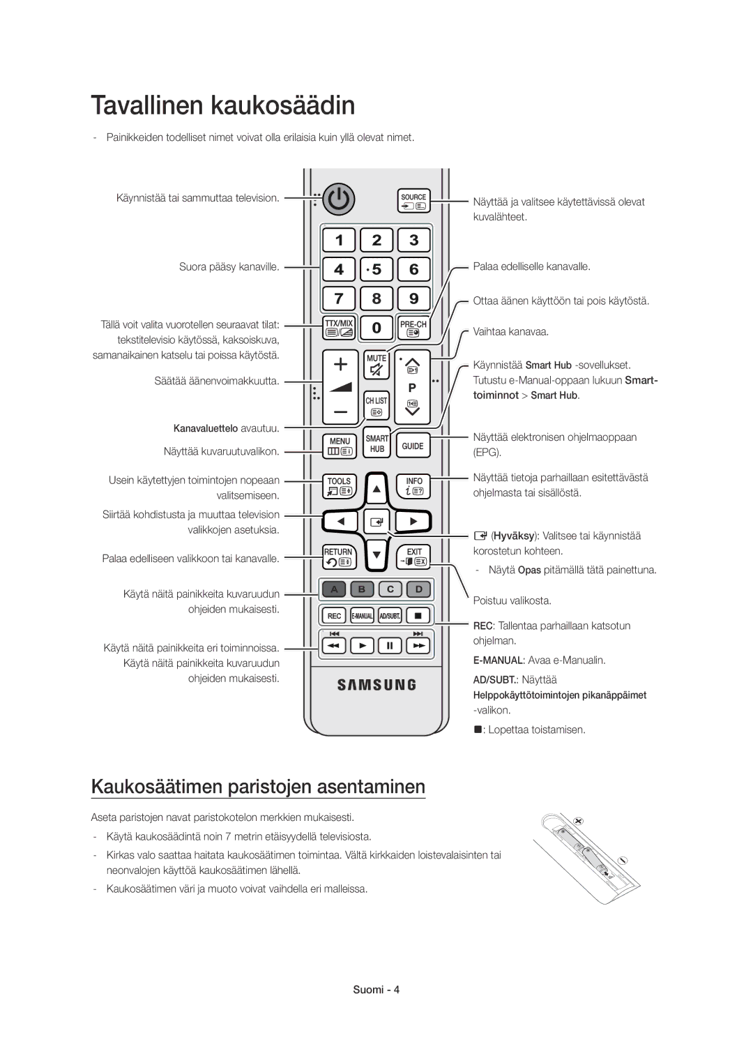 Samsung UE78JS9505QXXE, UE88JS9505QXXE, UE65JS9505QXXE manual Tavallinen kaukosäädin, Kaukosäätimen paristojen asentaminen 