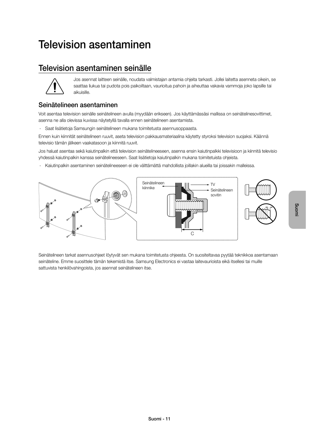 Samsung UE88JS9505QXXE, UE78JS9505QXXE, UE65JS9505QXXE manual Television asentaminen seinälle, Seinätelineen asentaminen 