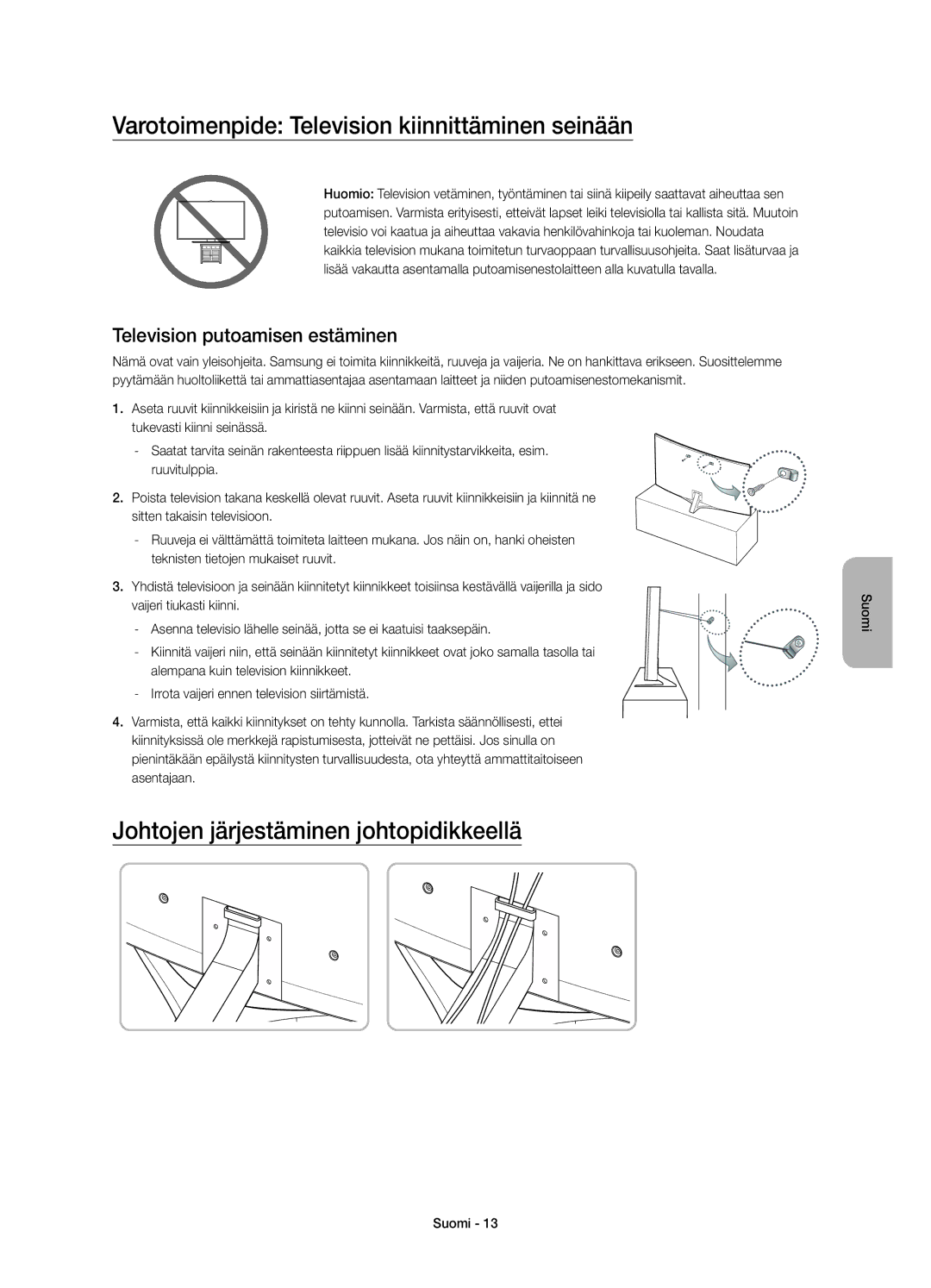 Samsung UE78JS9505QXXE manual Varotoimenpide Television kiinnittäminen seinään, Johtojen järjestäminen johtopidikkeellä 