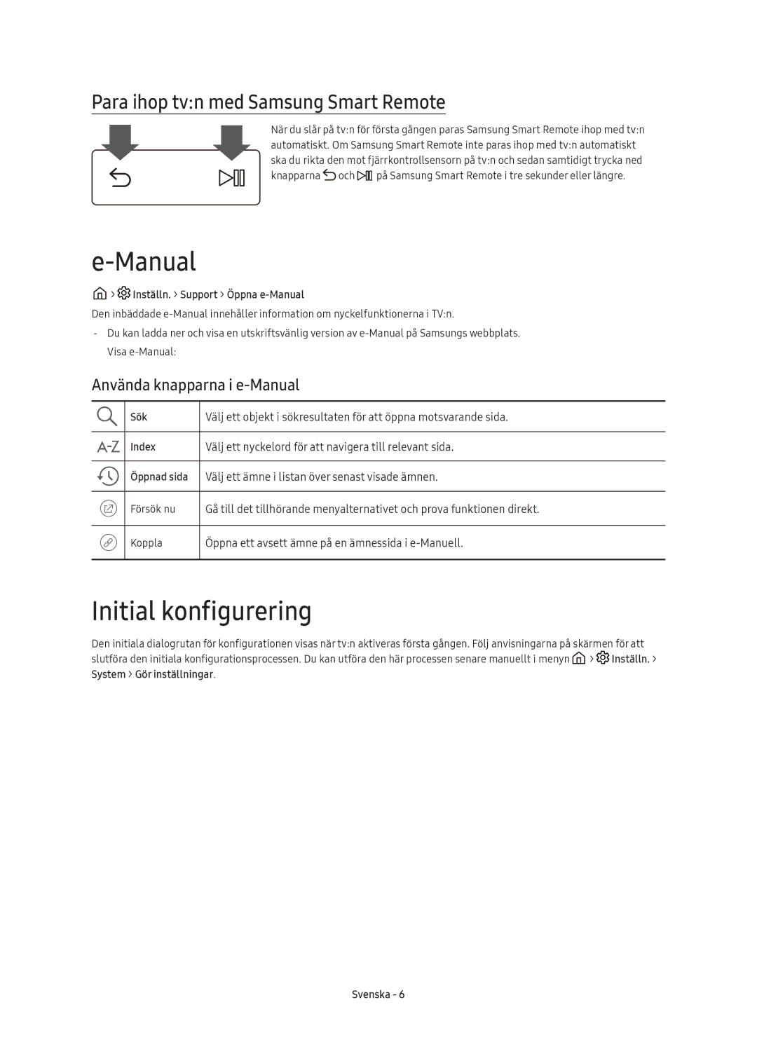 Samsung UE78KS9005TXXE Initial konfigurering, Para ihop tvn med Samsung Smart Remote, Använda knapparna i e-Manual 