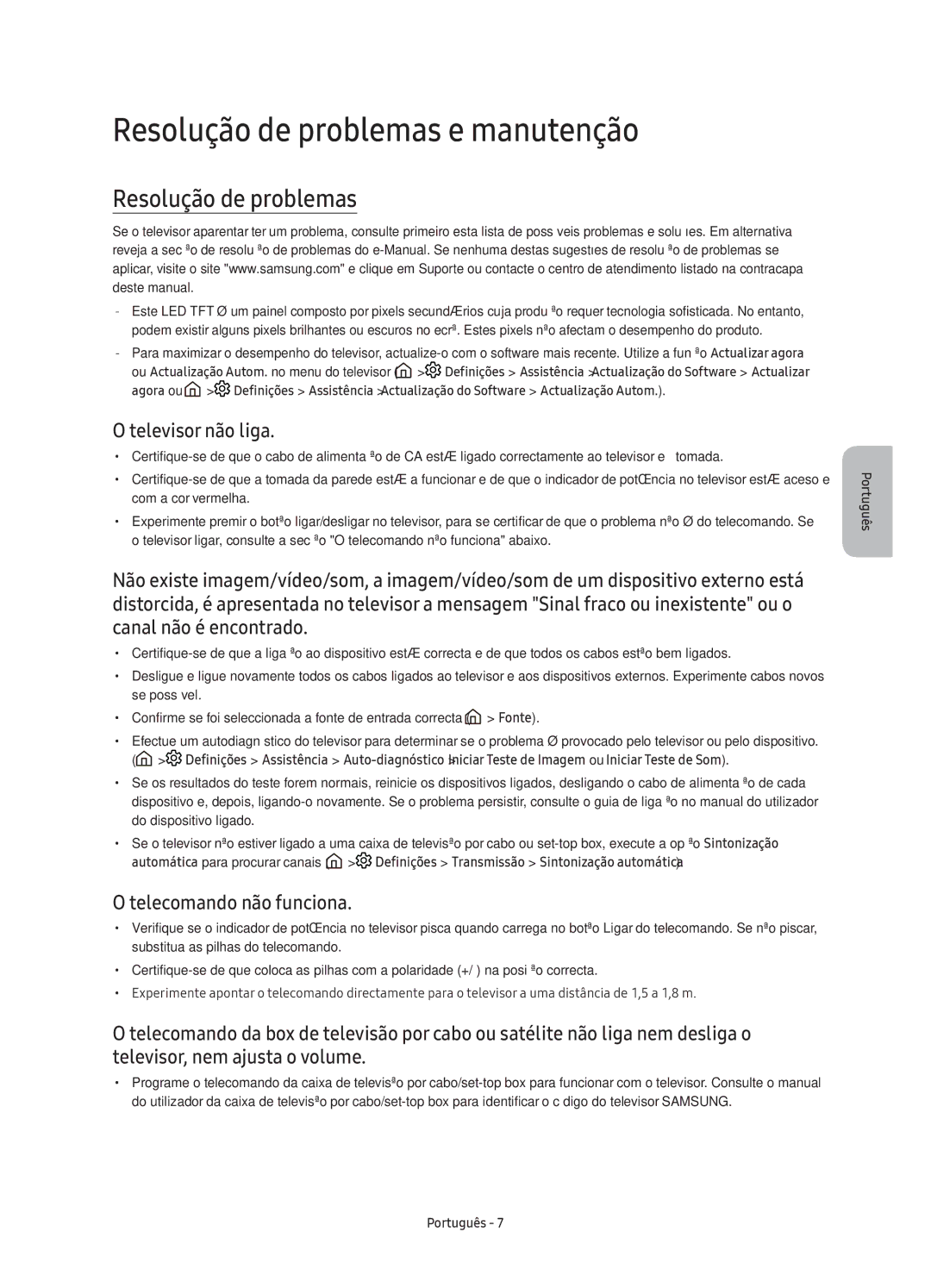 Samsung UE78KU6500UXXC manual Resolução de problemas e manutenção, Televisor não liga, Telecomando não funciona 