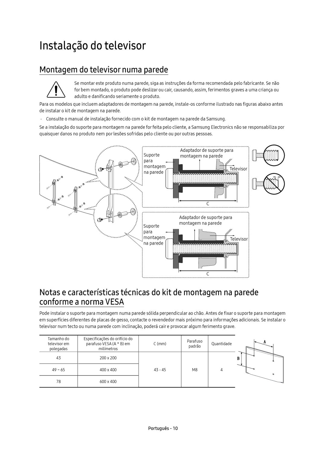 Samsung UE78KU6500UXXC manual Instalação do televisor, Montagem do televisor numa parede 