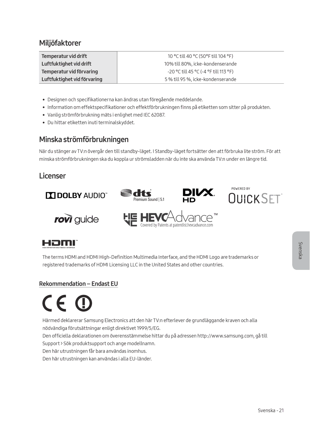 Samsung UE65MU7005TXXC, UE82MU7005TXXC manual Miljöfaktorer, Minska strömförbrukningen, Licenser, Rekommendation Endast EU 