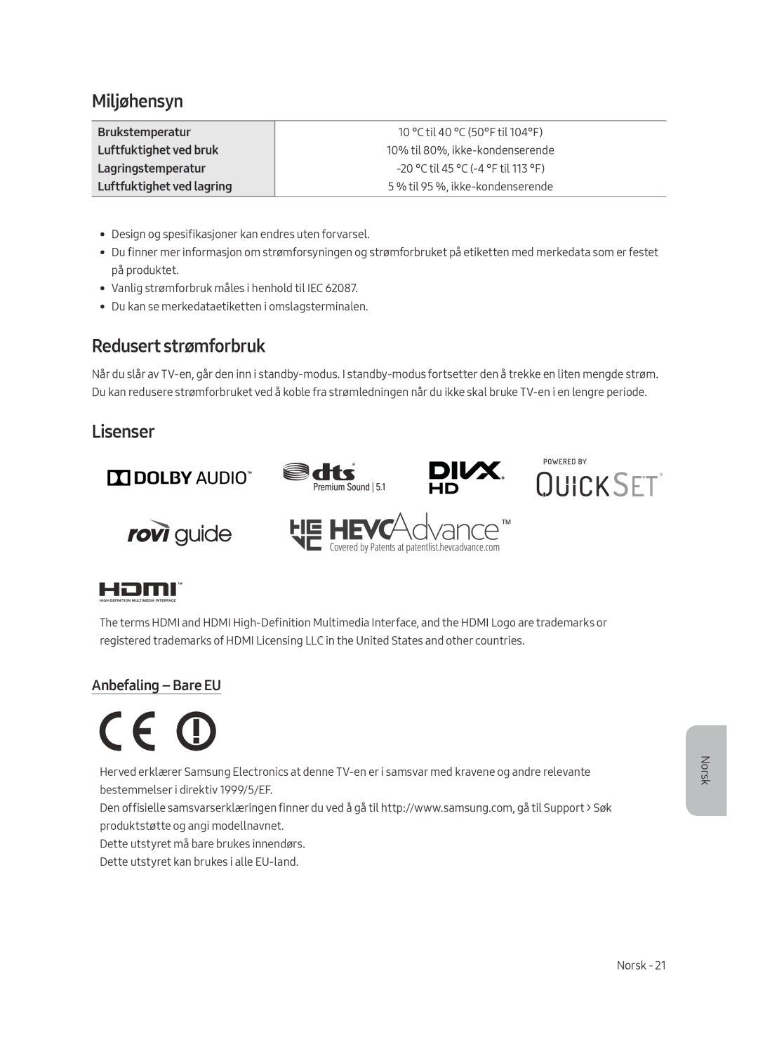 Samsung UE82MU7005TXXC, UE65MU7005TXXC, UE75MU7005TXXC Miljøhensyn, Redusert strømforbruk, Lisenser, Anbefaling Bare EU 