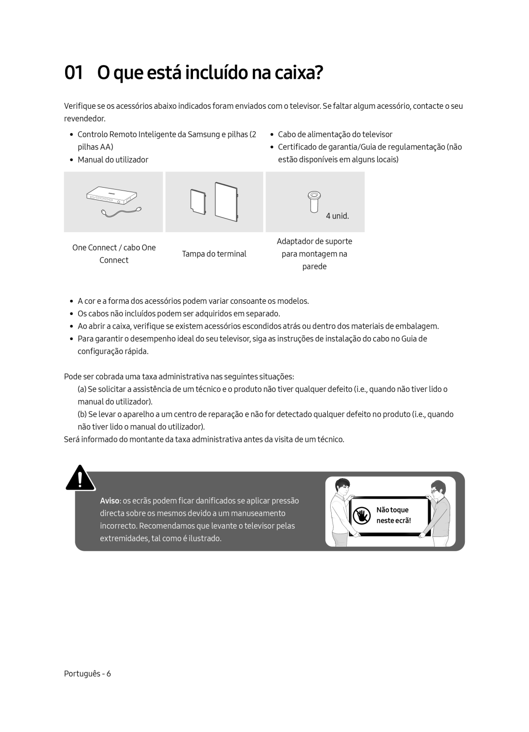 Samsung UE75MU7005TXXC, UE82MU7005TXXC, UE65MU7005TXXC, UE55MU7005TXXC, UE49MU7005TXXC manual Que está incluído na caixa? 