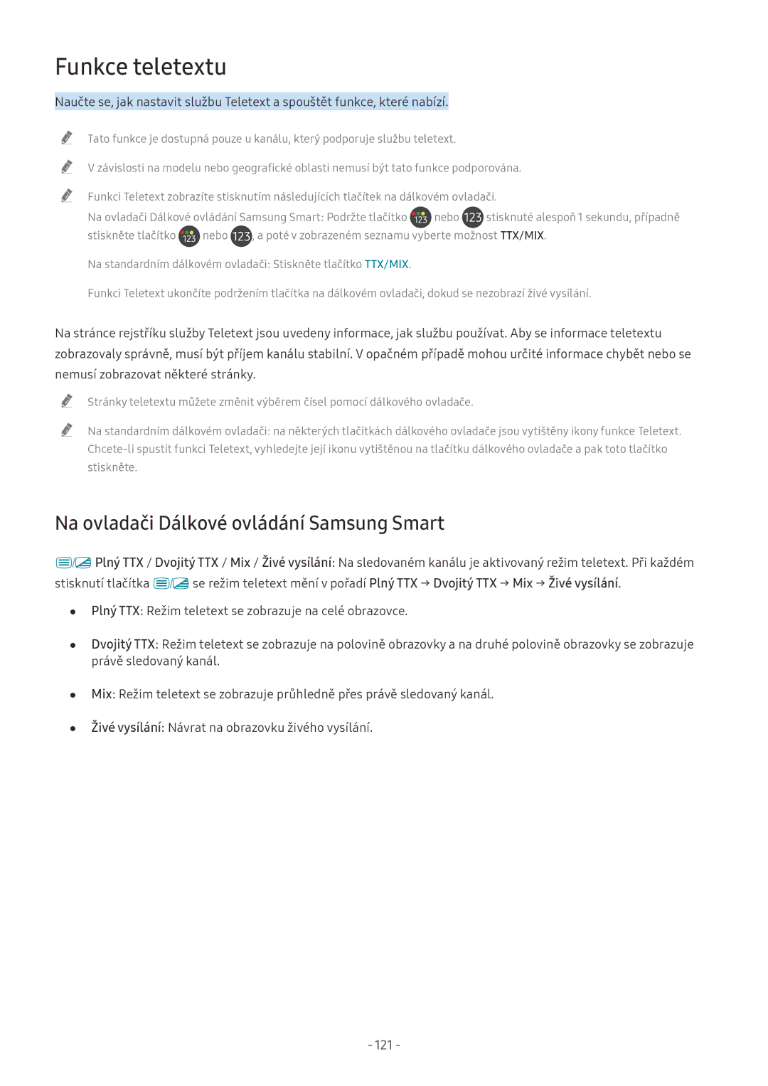 Samsung UE75NU7170SXXN, UE82NU8009TXZG, UE65NU8509TXZG Funkce teletextu, Na ovladači Dálkové ovládání Samsung Smart, 121 