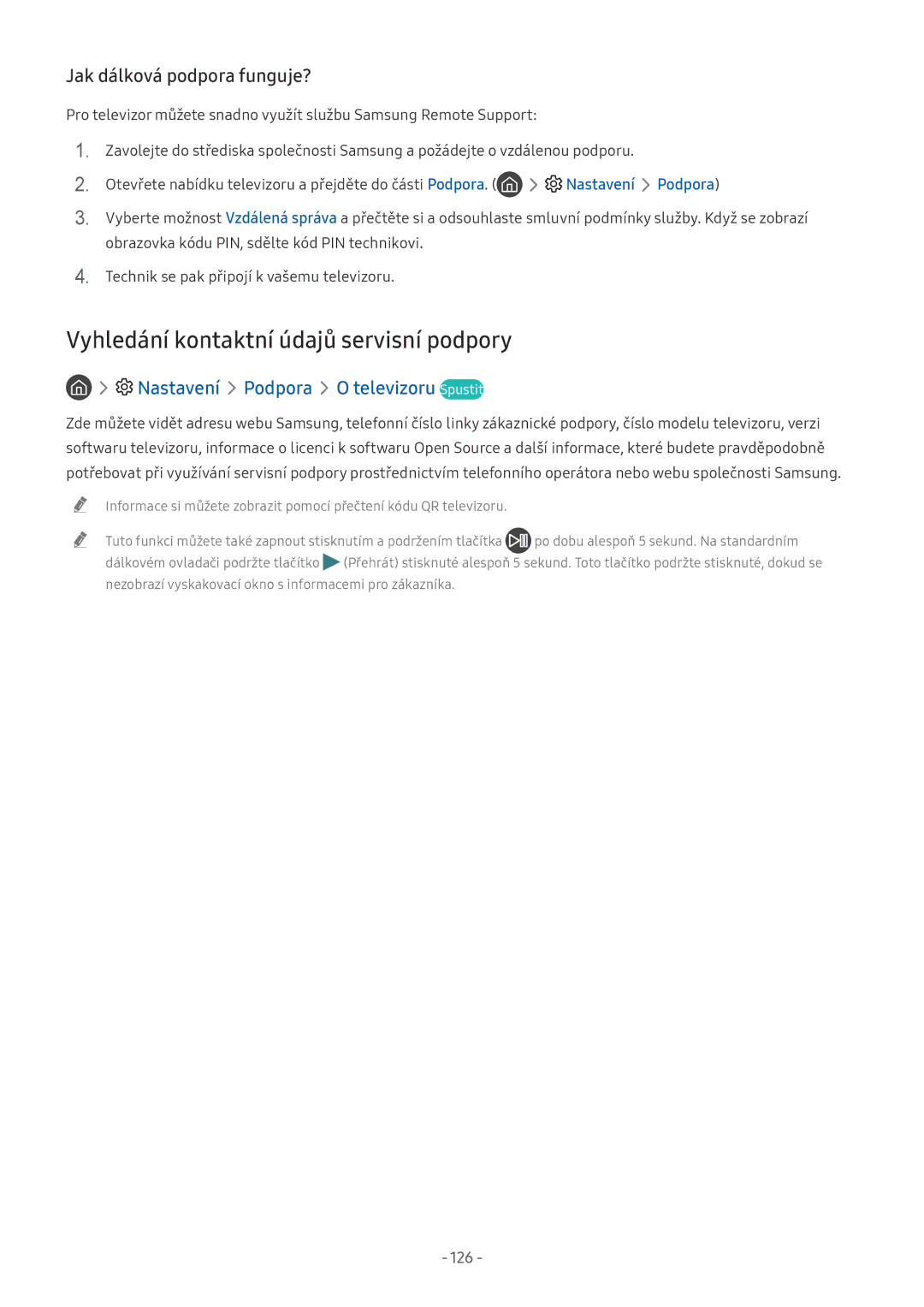 Samsung UE55NU7170UXZG, UE82NU8009TXZG, UE65NU8509TXZG, UE55NU8059TXZG, UE65NU8009TXZG manual Jak dálková podpora funguje?, 126 