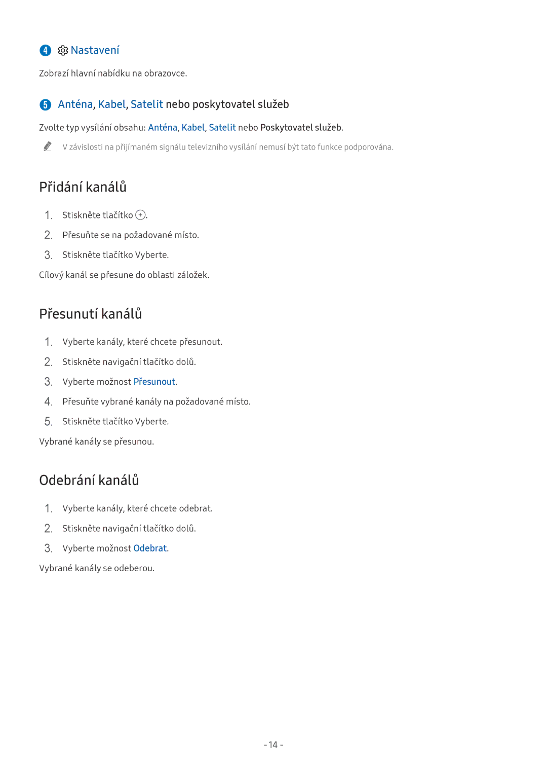 Samsung UE65NU7449UXZG Přidání kanálů, Přesunutí kanálů, Odebrání kanálů,  Anténa, Kabel, Satelit nebo poskytovatel služeb 