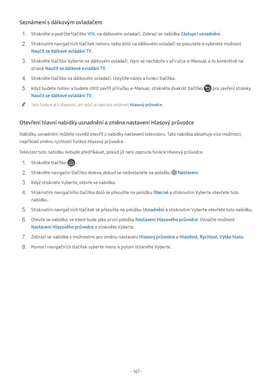 Samsung UE65NU7170UXZG, UE82NU8009TXZG, UE65NU8509TXZG, UE55NU8059TXZG, UE65NU8009TXZG Seznámení s dálkovým ovladačem, 167 